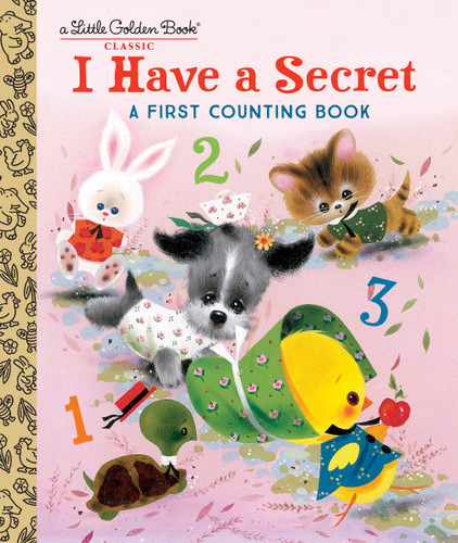 I Have a Secret: A First Counting Book (Little Golden Book) book cover by Carl Memling