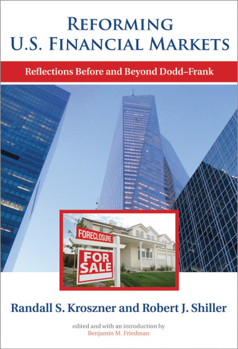 Reforming U.S. Financial Markets: Reflections Before and Beyond Dodd-Frank (Alvin Hansen Symposium on Public Policy at Harvard University) book cover by Randall S. Kroszner, Robert J. Shiller