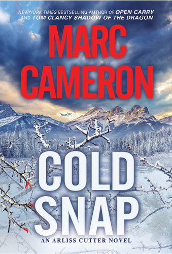 Cold Snap: An Action Packed Novel of Suspense (An Arliss Cutter Novel) book cover by Marc Cameron