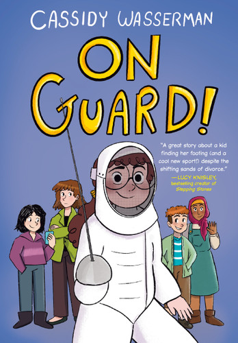 On Guard!: A Marshall Middle School Graphic Novel (Marshall Middle School) book cover by Cassidy Wasserman