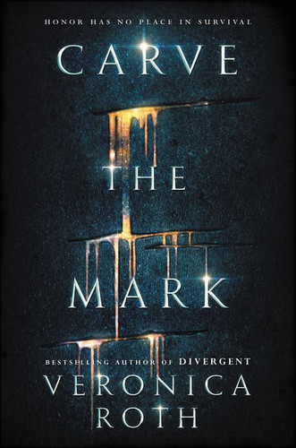 Carve the Mark (Carve the Mark #1) book cover by Veronica Roth