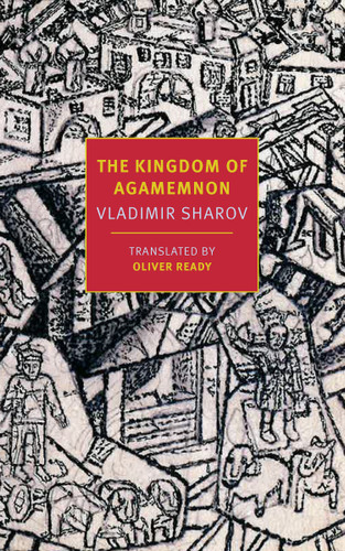 The Kingdom of Agamemnon book cover by Vladimir Sharov