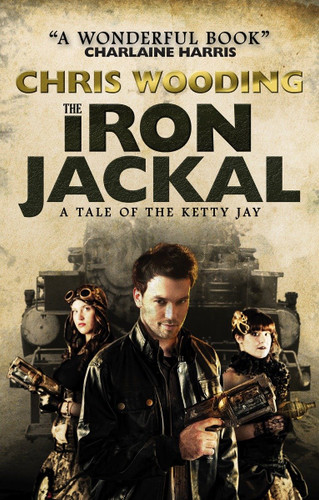 The Iron Jackal (Tales of the Ketty Jay) book cover by Chris Wooding