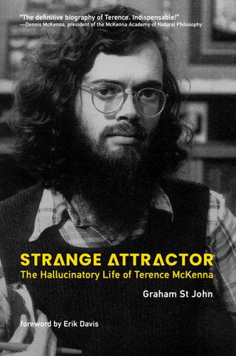 Strange Attractor: The Hallucinatory Life of Terence McKenna book cover by Graham St John