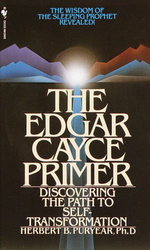 The Edgar Cayce Primer: Discovering the Path to Self Transformation book cover by Herbert Puryear