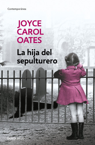 La hija del sepulturero / The Gravedigger's Daughter book cover by Joyce Carol Oates