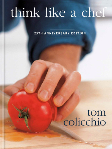 Think Like a Chef, 25th Anniversary Edition book cover by Tom Colicchio