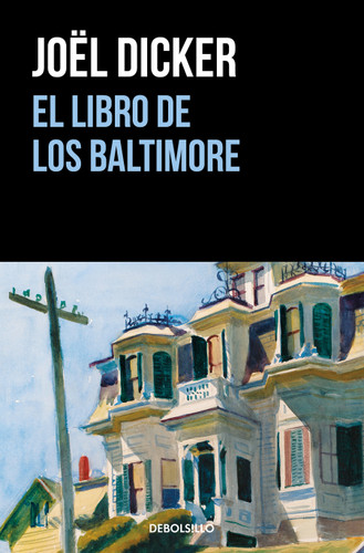 El libro de los Baltimore / The Baltimore Boys (MARCUS GOLDMAN) book cover by Joël Dicker