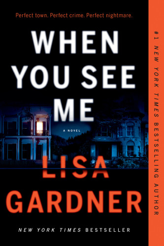 When You See Me: A Novel (Detective D. D. Warren) book cover by Lisa Gardner