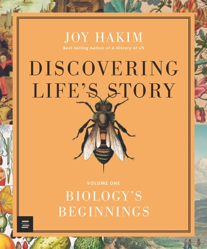 Discovering Life’s Story: Biology’s Beginnings (Discovering Life's Story) book cover by Joy Hakim