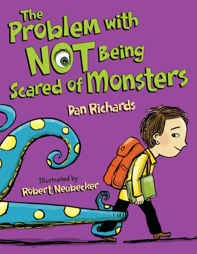 The Problem with Not Being Scared of Monsters book cover by Dan Richards