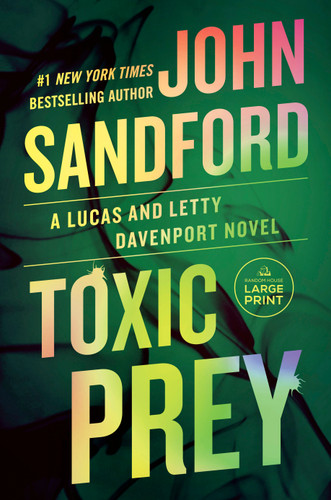Toxic Prey (A Prey Novel) book cover by John Sandford