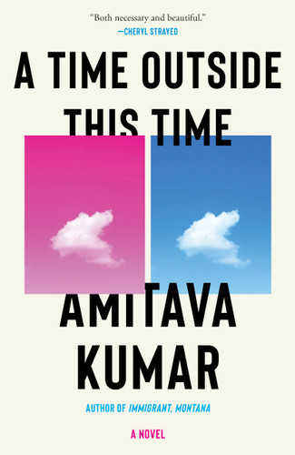 A Time Outside This Time: A novel book cover by Amitava Kumar