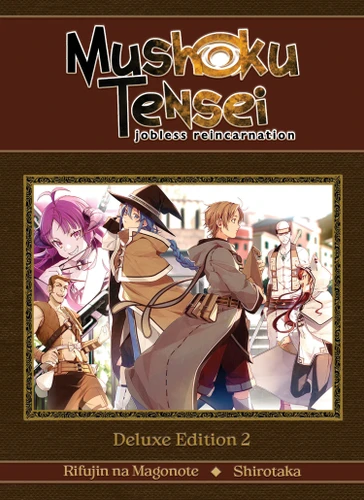 Mushoku Tensei: Jobless Reincarnation Deluxe Edition 2 (Light Novel) (Vol. 4-6 Hardcover Omnibus) (Mushoku Tensei: Jobless Reincarnation (Light Novel)) book cover by Rifujin na Magonote