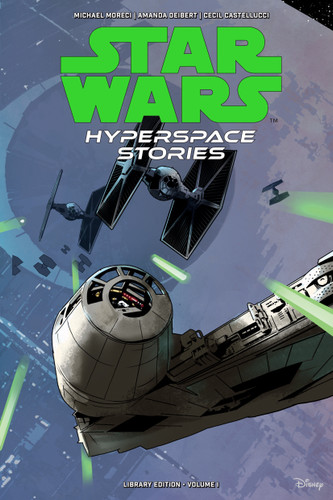 Star Wars: Hyperspace Stories Library Edition Volume 1 (Star Wars: Hyperspace Stories) book cover by Michael Moreci, Cecil Castellucci, Amanda Deibert