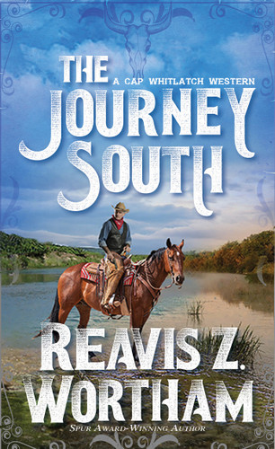 The Journey South (A Cap Whitlatch Western) book cover by Reavis Z. Wortham