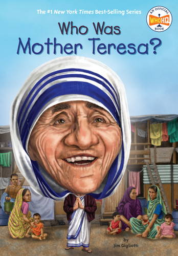Who Was Mother Teresa? (Who Was?) book cover by Jim Gigliotti, Who HQ