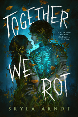 Together We Rot book cover by Skyla Arndt