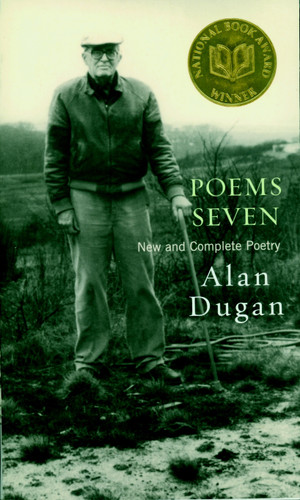 Poems Seven: New and Complete Poetry book cover by Alan Dugan