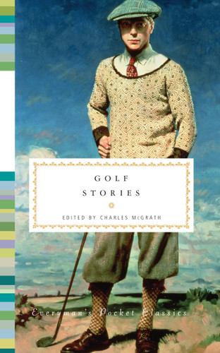 Golf Stories (Everyman's Library Pocket Classics Series) book cover by 