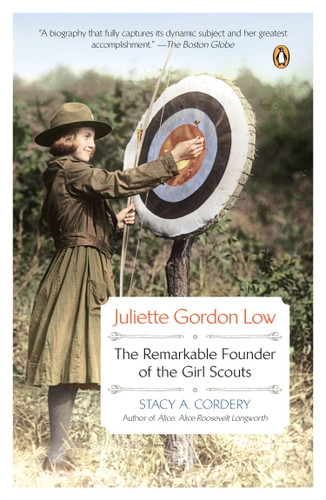 Juliette Gordon Low: The Remarkable Founder of the Girl Scouts book cover by Stacy A. Cordery