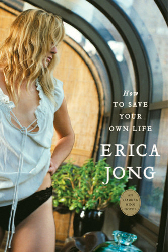 How to Save Your Own Life book cover by Erica Jong