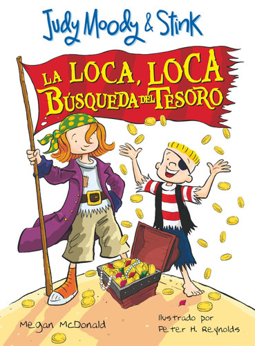 Judy Moody & Stink: La loca, loca búsqueda del tesoro / JM & Stink: The Mad, Mad, Mad, Mad Treasure Hunt (Judy Moody & Stink) book cover by Megan McDonald