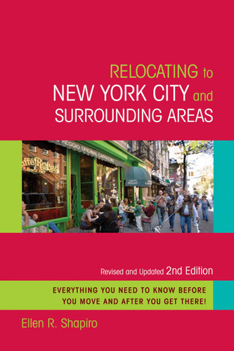 Relocating to New York City and Surrounding Areas: Revised and Updated 2nd Edition book cover by Ellen R. Shapiro