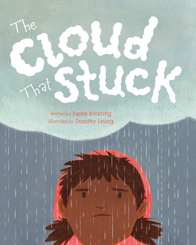 The Cloud That Stuck book cover by Karen Krossing