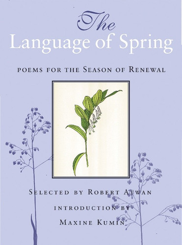 The Language of Spring: Poems for the Season of Renewal book cover by 