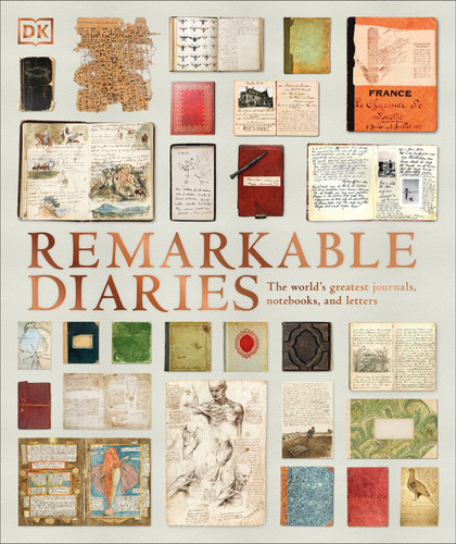 Remarkable Diaries: The World's Greatest Diaries, Journals, Notebooks, & Letters (DK History Changers) book cover by DK