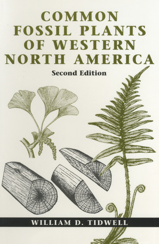 Common Fossil Plants of Western North America, Second Edition book cover by William D. Tidwell