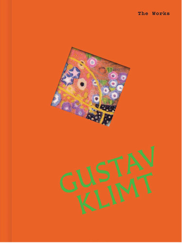 The Works: Gustav Klimt: The essential masterpieces (THE WORKS) book cover by Sally Grant
