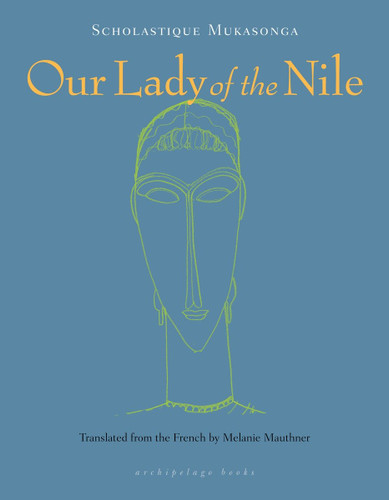 Our Lady of the Nile: A Novel book cover by Scholastique Mukasonga