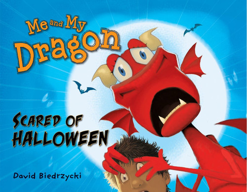Me and My Dragon: Scared of Halloween (Me and My Dragon) book cover by David Biedrzycki