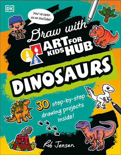 Draw with Art for Kids Hub Dinosaurs (Draw With Art For Kids Hub) book cover by Art for Kids Hub, Rob Jensen