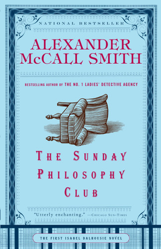 The Sunday Philosophy Club (Isabel Dalhousie Series) book cover by Alexander McCall Smith