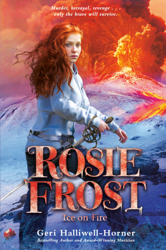 Rosie Frost: Ice on Fire (Rosie Frost ®) book cover by Geri Halliwell-Horner