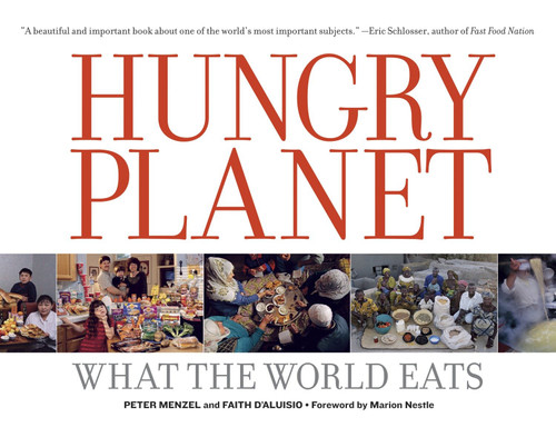Hungry Planet: What the World Eats book cover by Peter Menzel, Faith D'Aluisio