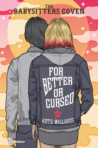 For Better or Cursed (The Babysitters Coven) book cover by Kate M. Williams