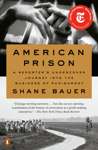 American Prison: A Reporter's Undercover Journey into the Business of Punishment book cover by Shane Bauer