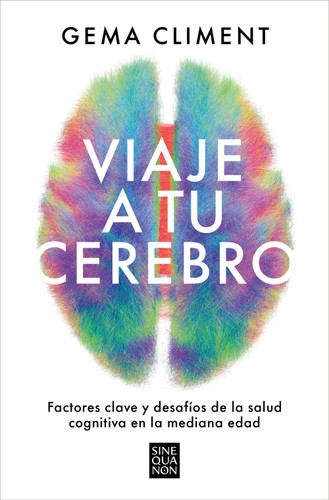 Viaje a tu cerebro / Journey to Your Brain book cover by Gema Climent