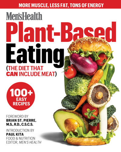 Men's Health Plant-Based Eating: (The Diet That Can Include Meat) book cover by 