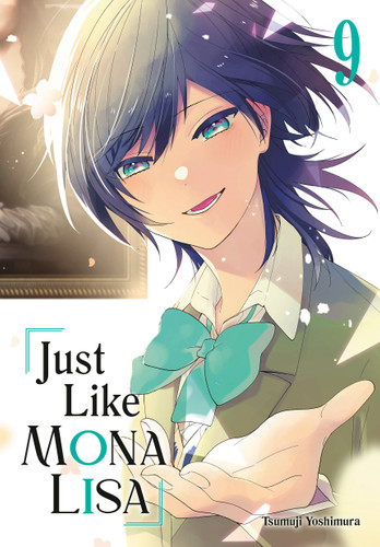 Just Like Mona Lisa 09 (Just Like Mona Lisa) book cover by Tsumuji Yoshimura