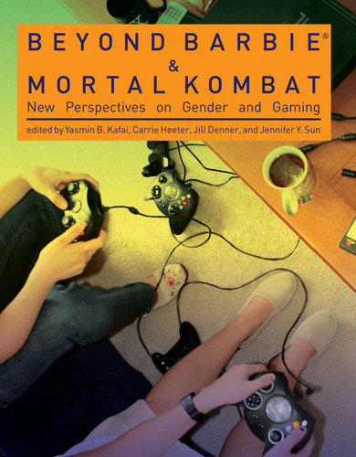 Beyond Barbie and Mortal Kombat: New Perspectives on Gender and Gaming book cover by 