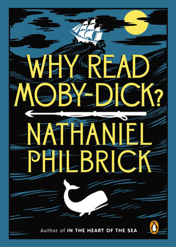 Why Read Moby-Dick? book cover by Nathaniel Philbrick