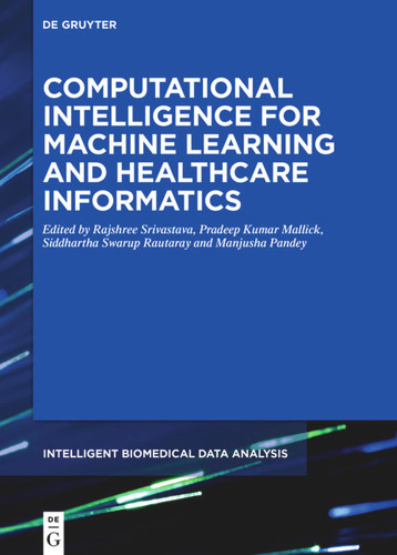 Computational Intelligence for Machine Learning and Healthcare Informatics book cover by 