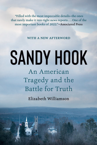 Sandy Hook: An American Tragedy and the Battle for Truth book cover by Elizabeth Williamson
