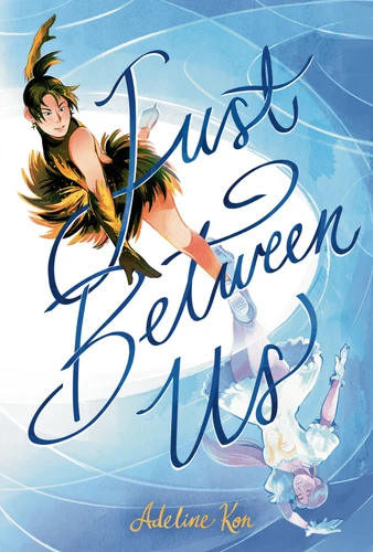 Just Between Us: A Graphic Novel book cover by Adeline Kon