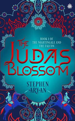 The Judas Blossom: Book I of The Nightingale and the Falcon book cover by Stephen Aryan